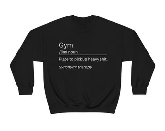 Funny Gym Definition Crewneck Sweatshirt
