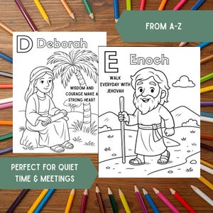 May include: Two black and white colouring pages with the letters "D" and "E" and illustrations of biblical figures. Text includes "Deborah", "Enoch", and inspirational quotes. The phrase "FROM A-Z" is at the top, and "PERFECT FOR QUIET TIME & MEETINGS" is at the bottom.