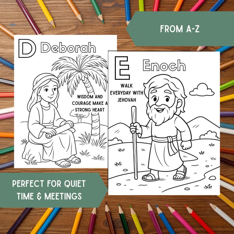 May include: Two black and white colouring pages with the letters "D" and "E" and illustrations of biblical figures. Text includes "Deborah", "Enoch", and inspirational quotes. The phrase "FROM A-Z" is at the top, and "PERFECT FOR QUIET TIME & MEETINGS" is at the bottom.