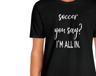 Soccer Lover Shirt, Soccer Player Shirt, Soccer Gifts, Soccer Tshirt