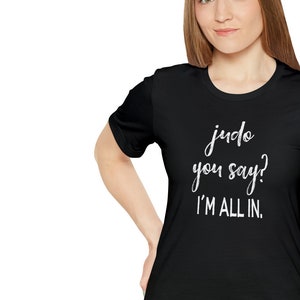 Judo Tshirt, Judo Gift, Judo Lover Gift, Martial Arts Gift, Judo Shirt