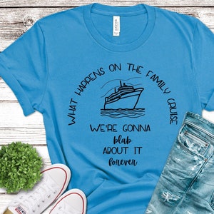 What Happens on the Family Cruise T-shirt, Family Cruise Shirt, Family Cruise, Vacay Tee, Summer Vacation Shirt, Cruise Crew Shirt