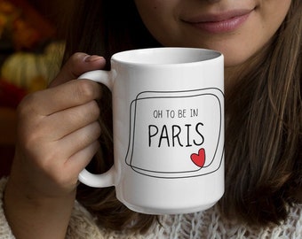 Paris Lover Gift, Paris Themed Mug, Paris Theme Birthday, Paris Souvenir, Paris France Gift, Paris Gifts, Paris Gift for Him, Parisian Gifts
