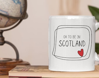 Scotland Traveler Gift, Scotland Mug, Scotland Lover Gift, Scotland Gifts, Travel Lover Gift,  Scotland Souvenir, ______ Gift Mug