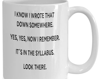 Professor Gift, Gift for professor, Syllabus Mug, Funny Professor Gift, Mug For Professor, Best Professor, Professor Coffee Mug, Coffee Cup