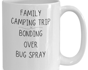 Family Camping Trip, Family Vacation Mug, Vacation Souvenir, Mug Gift, Camping Vacation Mug