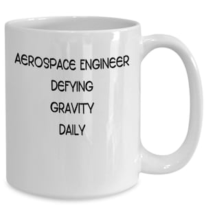 Aerospace Engineering Gift, Aerospace Engineer Mug, Aerospace Engineer Cup, Co-worker Coffee Cup