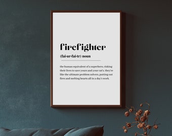 Firefighter Definition Print, Humorous Wall Art (Digital Download)