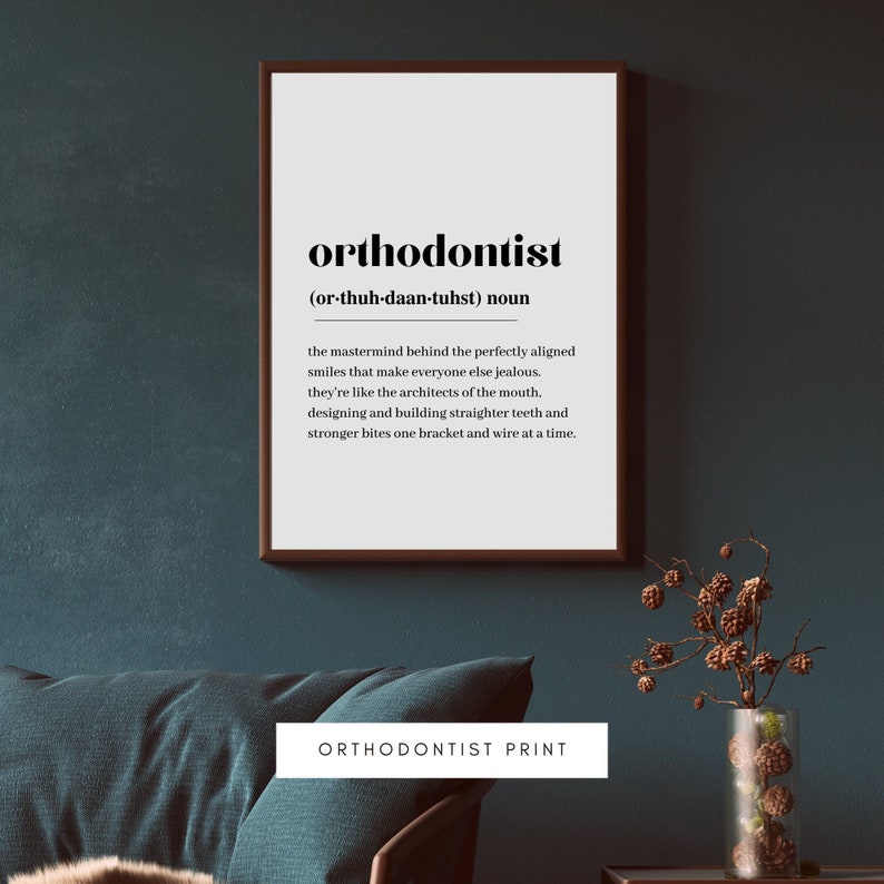 Orthodontist Definition Print Wall Art Orthodontist Print Large Print