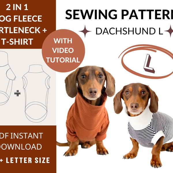 Dog Clothes Sewing Pattern - 2 Designs | Dachshund size (L) | PDF download | Video Tutorial | Turtleneck Fleece + T-shirt