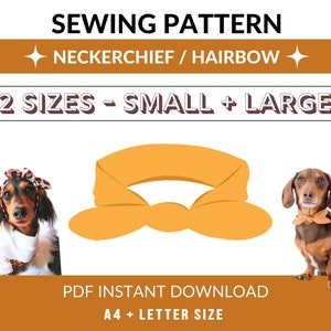 Dog Bow Sewing Pattern (Small + Large) | Easy Sewing | Neckerchief or Hair (Fur) Bow | Small to Medium Size Dogs | Easy to adjust pattern