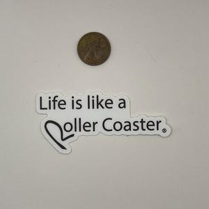 Life is like a Roller coaster Holographic rainbow sticker
