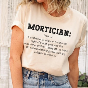 Mortician,Funny definition shirt for morticians, Mortician graduation gifts,Mortician life, Women mortician,Mortician graduation gift,Casket