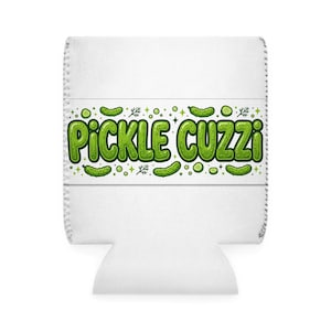 May include: White beverage insulator with the text "PICKLE CUZZI" in large green bubble letters. The design includes green pickle illustrations and decorative elements. The insulator is designed to keep beverages cold.
