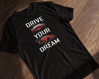 Supercar Graphic Tee: 'Drive Your Dream' Car Lover Shirt