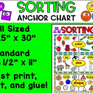 May include: A printable sorting anchor chart with three sections: colour, size, and shape. Each section has two columns with a title and images to sort. The chart is available in two sizes: 25 inches by 30 inches and 8 1/2 inches by 11 inches.