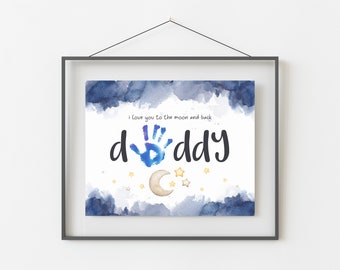 I Love You to the Moon and Back Handprint Art Printable Craft Kids DIY Gift for Dad Birthday Fathers Day Baby Toddler Preschool Art Craft