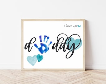 Handprint Art Printable Craft for Kids DIY Gift for Dad Birthday Fathers Day Baby Handprint Toddler Preschool Artwork Craft