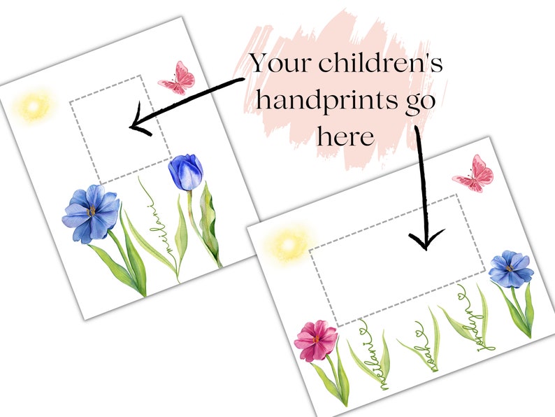 May include: Printable art with a watercolor floral design featuring blue and pink flowers, butterflies, and a sun. The art includes two blank spaces for handprints with the text "Your children's handprints go here".