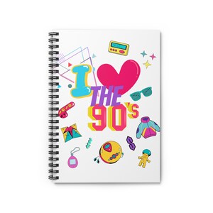 I Love the 90s Spiral Notebook Journal Lovers Back to School Gift for Nostalgia Lovers 90s Baby 80s Baby Birthday Gift Christmas Gift