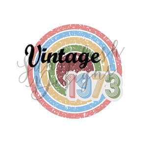 Vintage Classic 1973 SVG | vintage 1973 birthday svg | birthday shirt | 73 birthday gift | vintage birthday