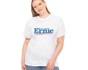 Bert & Ernie Sesame Street Bernie Sanders Political Funny Joke Republican Democrat 2024 &#39;24 Election President Tee Shirt White