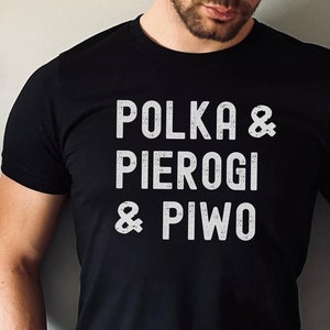 PIWO Shirt Polish Father's Day Shirt, Polka Pierogi & Piwo T Shirt, Pierogi Gift Polish Dad Poland Funny Polish Gifts Polish Grandpa T-shirt