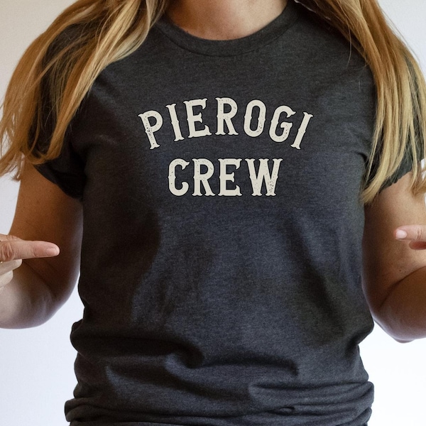 Pierogi Crew Shirt Pierogi Tee, Polish Pierogi shirt, Pierogi T Shirt ,Cute Polish Tshirt, Polish Christmas Gifts, Funny Polish Gifts Xmas