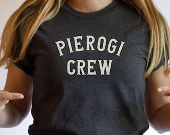 Pierogi Crew Shirt Pierogi Tee, Polish Pierogi shirt, Pierogi T Shirt ,Cute Polish Tshirt, Polish Christmas Gifts, Funny Polish Gifts Xmas