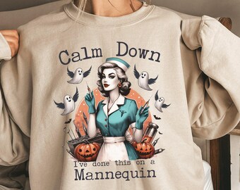 Funny Halloween Nurse Sweatshirt, Sarcastic Medical Humor