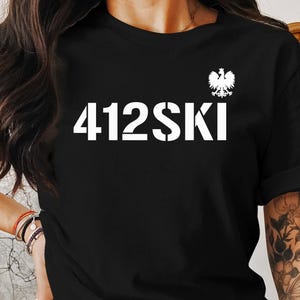 Polish Pittsburgh T-Shirt, 412SKI Pittsburgh Area Code Shirt, Women Pittsburgh 412 Sweatshirt, Pittsburgh Polish Pride Apparel Men's 412 Tee