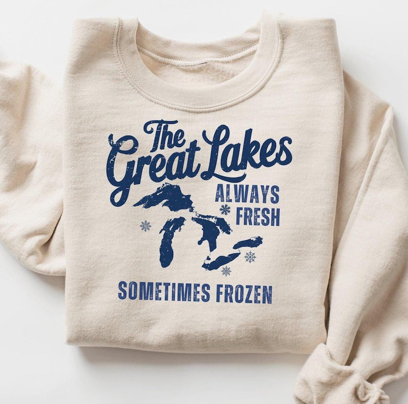 The Great Lakes Sweatshirt, Always Fresh Sometimes Frozen Shirt, Funny Great Lakes Women Crewneck, Lake Life Shirt Great Lakes Mens Clothing