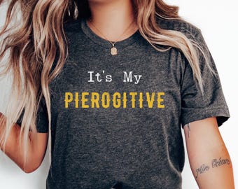 Funny Pittsburgh Baseball Shirt Women, Pittsburgh Pierogies Race Sweatshirts, PGH Pun Shirts Men Western PA Apparel Gift It's My Pierogitive