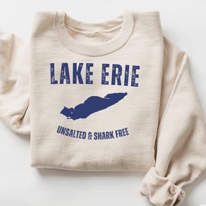 Lake Erie Shirt, The Great Lakes Sweatshirt, Unsalted and Shark Free Shirt, Great Lake Women Tee Lake Life T-Shirt Great Lakes Mens Clothing