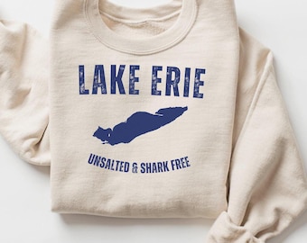 Lake Erie Shirt, The Great Lakes Sweatshirt, Unsalted and Shark Free Shirt, Great Lake Women Tee Lake Life T-Shirt Great Lakes Mens Clothing