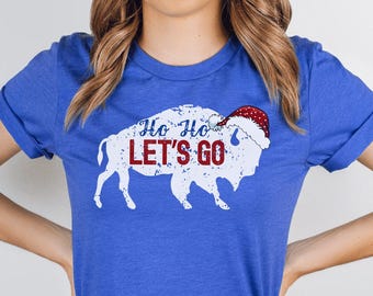 Ho Ho Lets Go Buffalo Christmas Shirt, Funny Family Buffalo Shirts, Christmas Buffalo Sweatshirt, Buffalo Football, Kids Buffalo Shirts Xmas