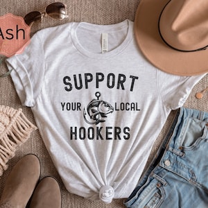Support Your Local Hookers Funny Fishing T-Shirt, Graphic Tee for Anglers, Men's Tshirt Funny Gift for Fishermen Father's Day Gifts for Dad image 4