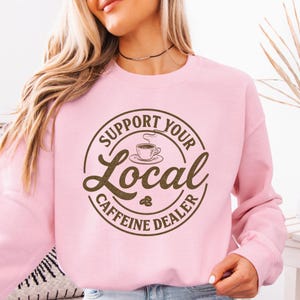 Vintage Coffee Tshirt, Coffee Lover Gift, Graphic Coffee Shop Tee, Local Caffeine Dealer Shirt, Cute Fall Sweatshirt, Cozy Autumn Sweater