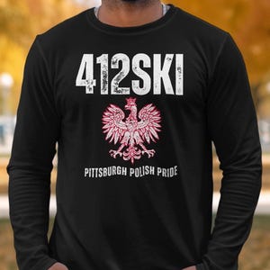 412 Pittsburgh Shirt Polish Pride Tee Polish Gifts Last Name Ski Polish Apparel Men Polish Clothing Husband Gifts Dad Dyngus Day Pittsburgh