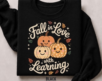 Fall in Love with Learning Pumpkin Sweater, Teacher Autumn Crewneck, Cute Gift for Teachers