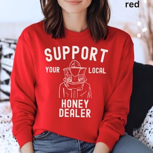 Support Your Local Beekeeper T-Shirt, Honey Dealer, Funny Bee Keeper Gift, Womens Apparel, Beekeeping, Long Sleeve Shirt Men