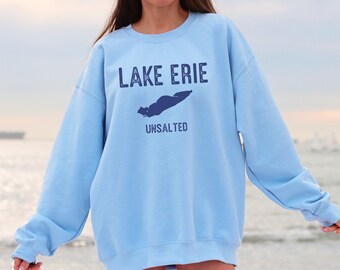 Lake Erie Sweatshirt Unsalted, Funny Great Lakes Crewneck Sweater, Unsalted Lakes Shirt, Great Lakes Women, Lake Erie Shirt Lake Life Shirt