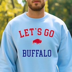 Lets Go Buffalo Football Sweatshirt, Buffalo Shirt Men, Buffalo Crewneck Sweatshirts Women, Buffalo Football Sweater Kids, Buffalo Fan Shirt