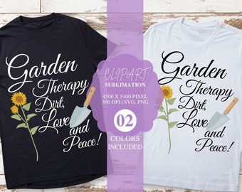TERAPIA DE JARDÍN Png Svg Jardinería es mi Terapia Png Jardinería Sublimación Diseño Jardín Descarga Digital Jardinería Camiseta Jardín Sublimación
