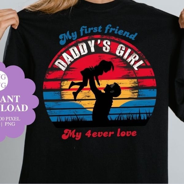 Daddy's Girl SVG Daddys Girl World Tshirt Design Little Girl Svg Retro Little Girl Shirt Daddy SVG Father's Day Tshirt Love you Dad Png Svg