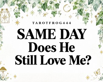 以下が含まれることがあります： TAROTFROG444、SAME DAY、Does He Still Love Me?という黒い文字が書かれた白いグラフィックカード。縁取りには、緑のアイビーの葉、小さな金の星、三日月、キノコ、蝶の水彩画風のイラストが描かれています。