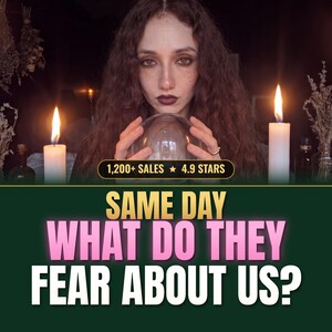 May include: A clear glass crystal ball held by a person with long wavy brown hair, surrounded by four lit white pillar candles in brass holders and dried herbs. Text reads: 1,200+ SALES 4.9 STARS SAME DAY WHAT DO THEY FEAR ABOUT US?
