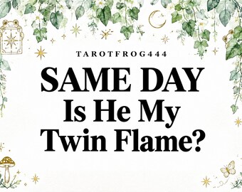 Puede incluir: Una tarjeta gráfica blanca con el texto TAROTFROG444, SAME DAY e Is He My Twin Flame? El borde está decorado con hojas de hiedra en acuarela verde, pequeñas estrellas doradas, una luna creciente, un pequeño hongo y una mariposa.
