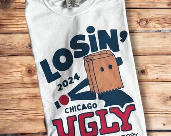 Losing’ Ugly T-Shirt