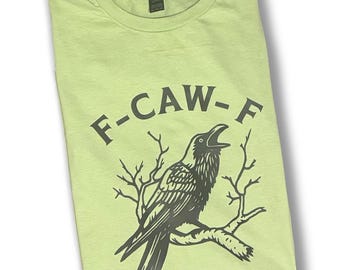 F-CAW-F T-Shirt